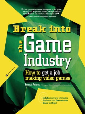 cover image of Break Into The Game Industry